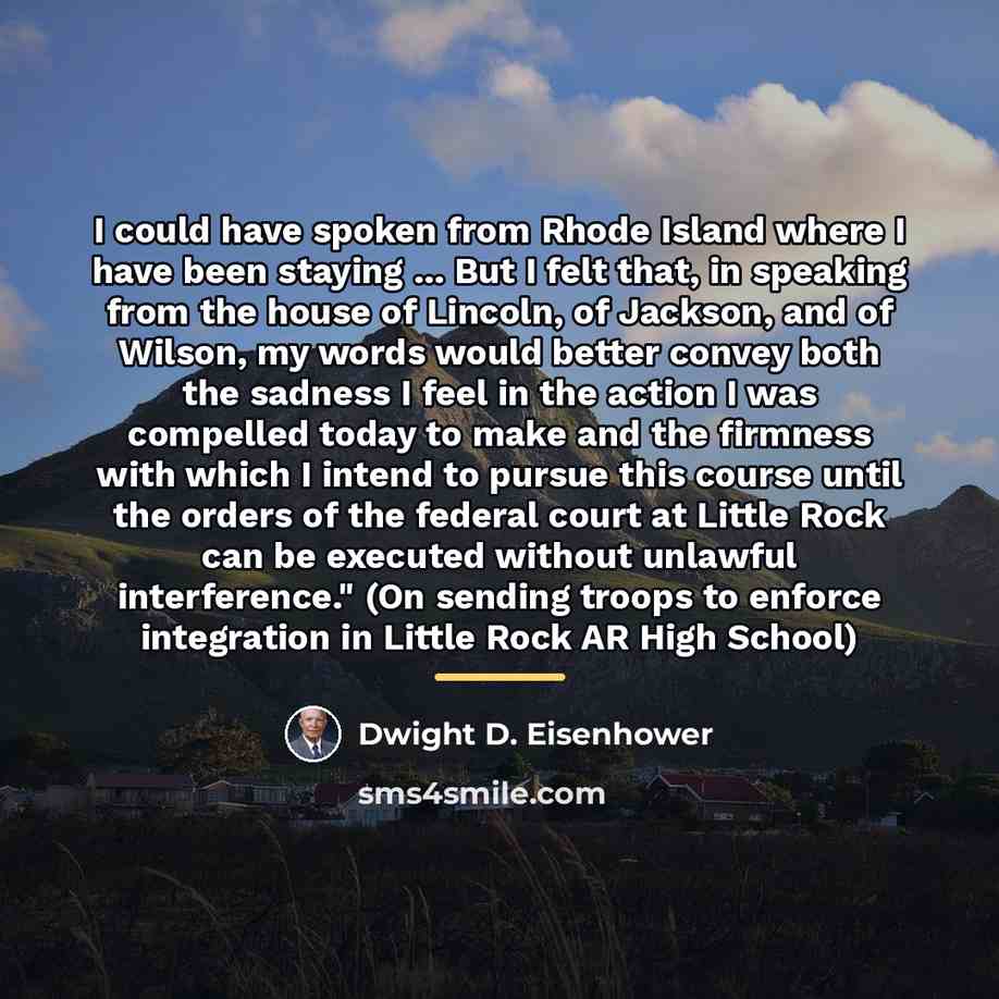 “I could have spoken from Rhode Island where I have…” quote by Dwight D. Eisenhower