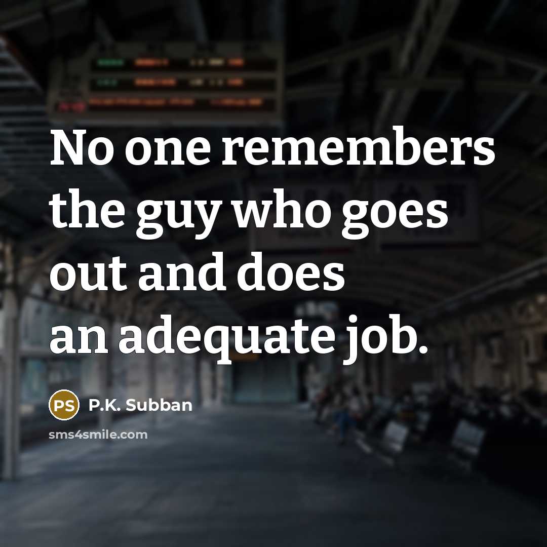“No one remembers the guy who goes out and does…” quote by P.K. Subban
