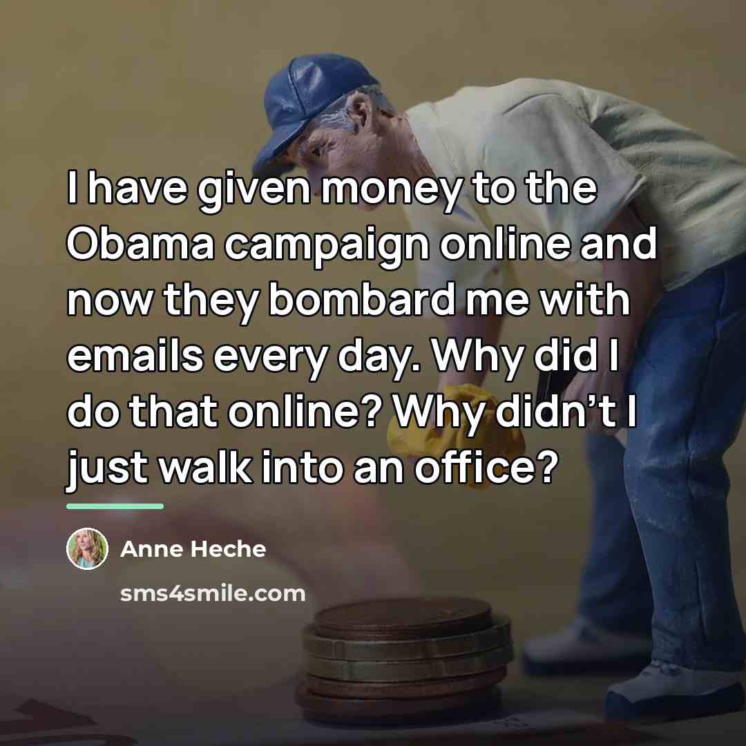 “I have given money to the Obama campaign online and…” quote by Anne Heche