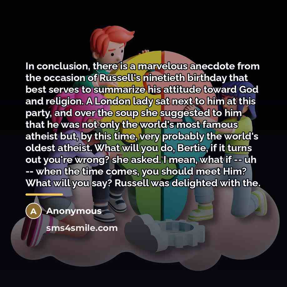 “In conclusion, there is a marvelous anecdote from the occasion…” quote by Anonymous
