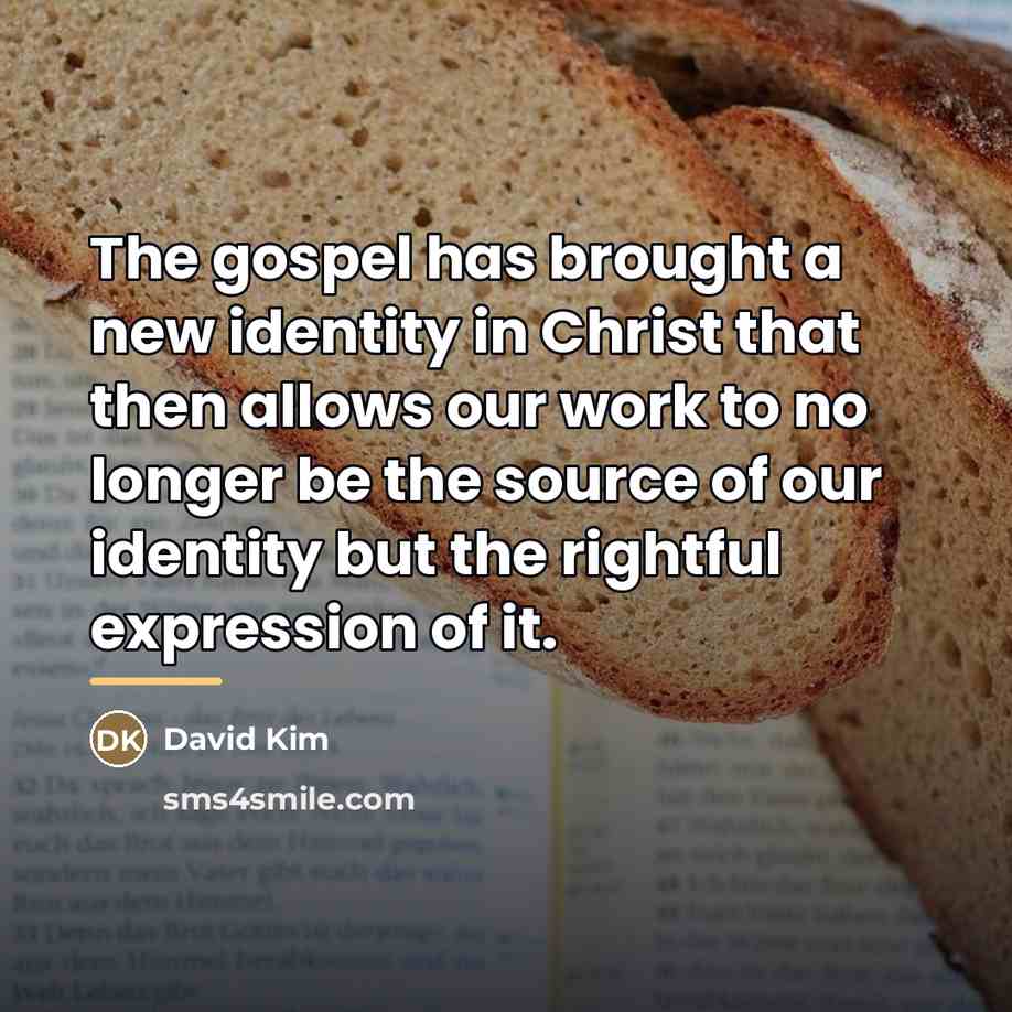 “The gospel has brought a new identity in Christ that…” quote by David Kim