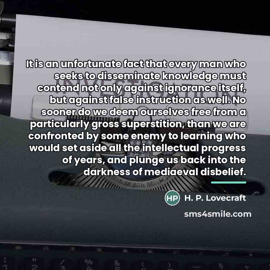“It is an unfortunate fact that every man who seeks…” quote by H. P. Lovecraft