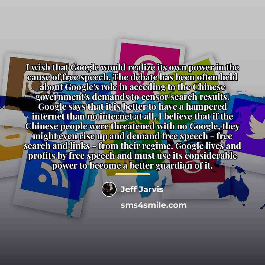 “I wish that Google would realize its own power in…” quote by Jeff Jarvis