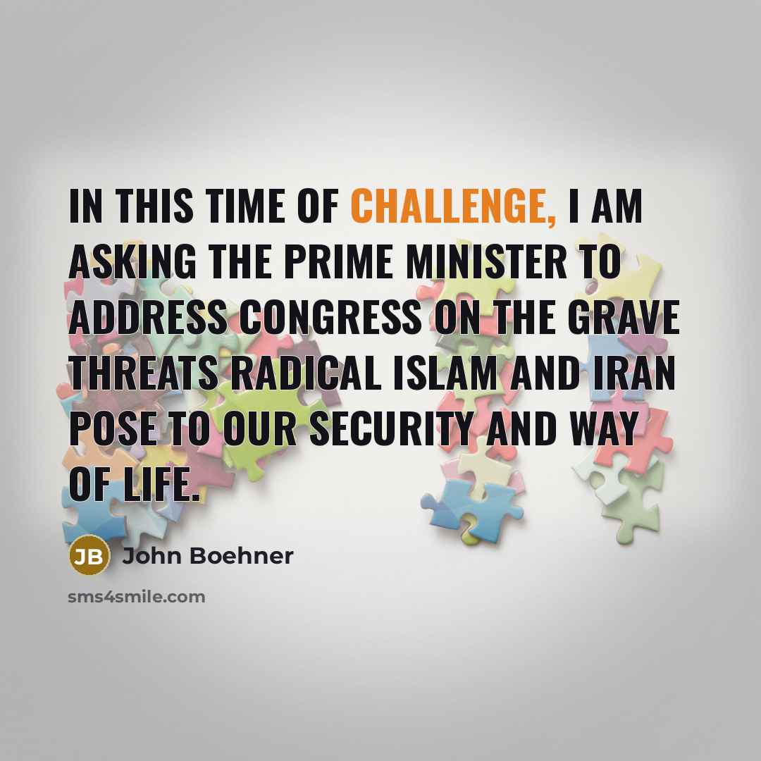 “In this time of challenge, I am asking the prime…” quote by John Boehner