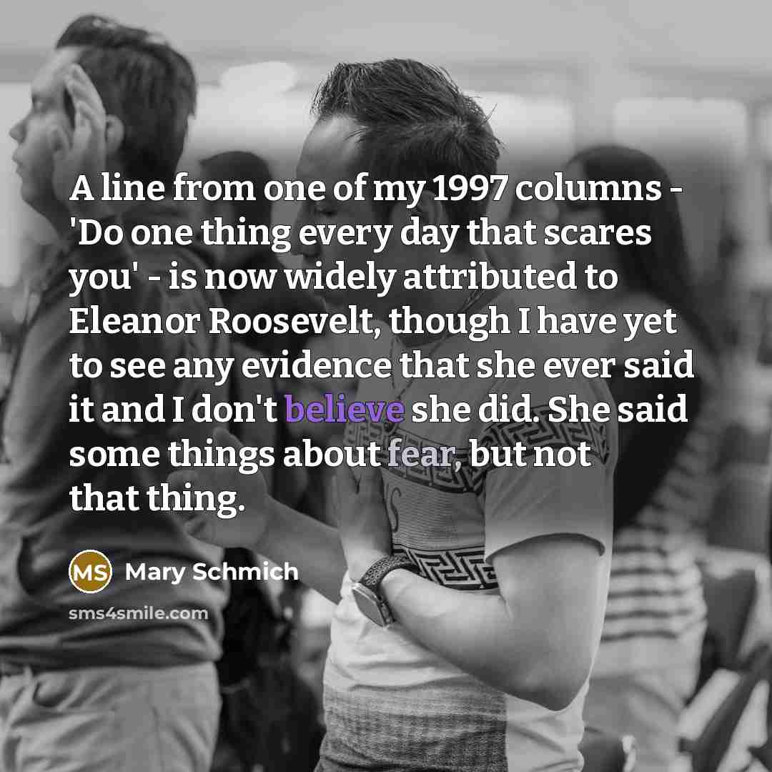 “A line from one of my 1997 columns - 'Do…” quote by Mary Schmich