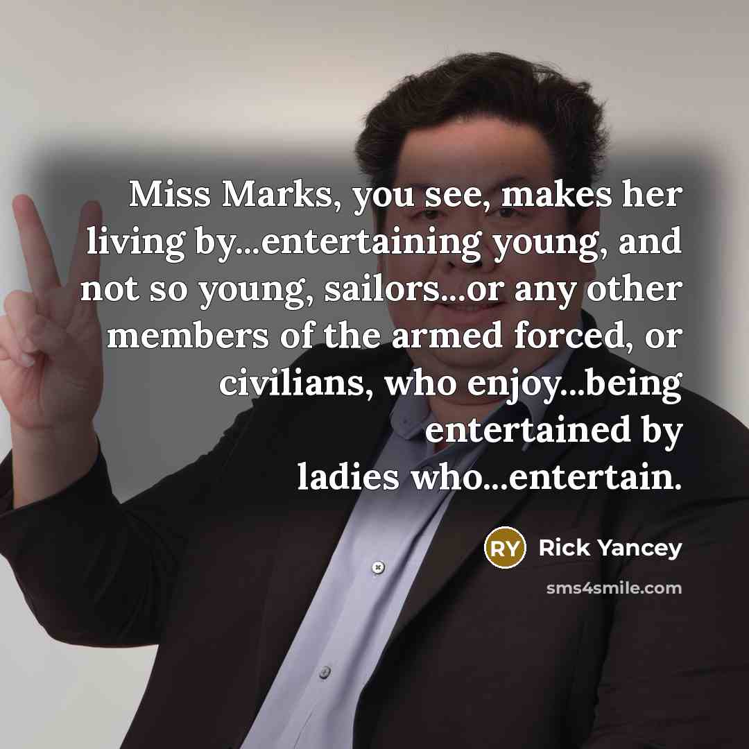 “Miss Marks, you see, makes her living by...entertaining young, and…” quote by Rick Yancey