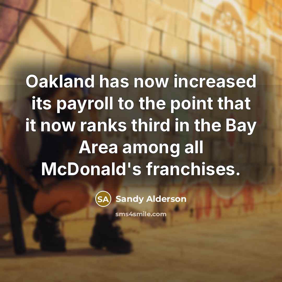 “Oakland has now increased its payroll to the point that…” quote by Sandy Alderson