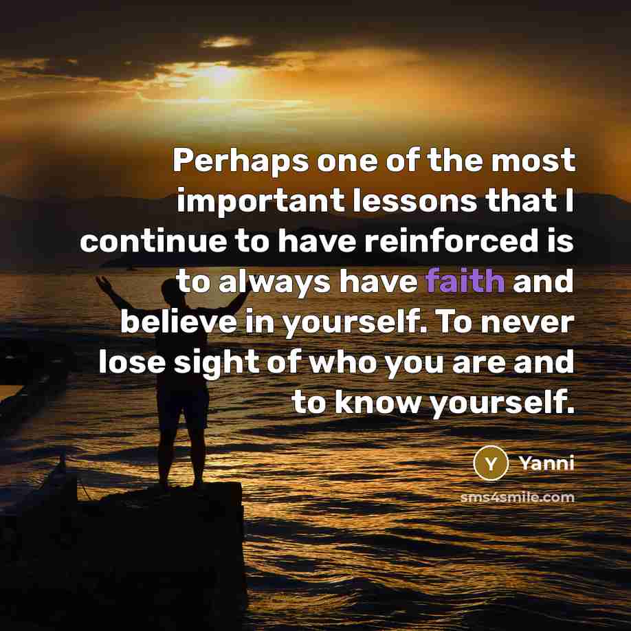 “Perhaps one of the most important lessons that I continue…” quote by Yanni
