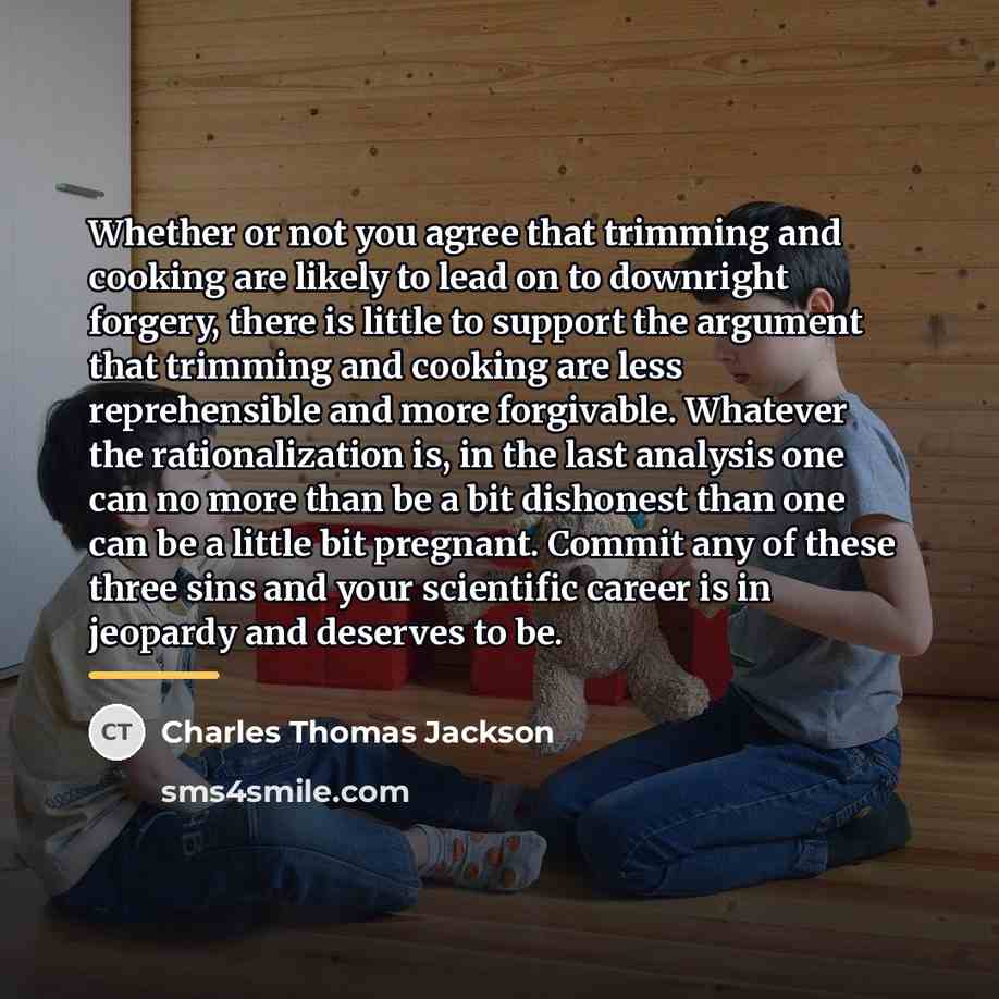 “Whether or not you agree that trimming and cooking are…” quote by Charles Thomas Jackson