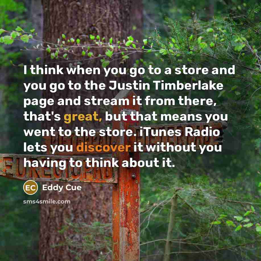 “I think when you go to a store and you…” quote by Eddy Cue