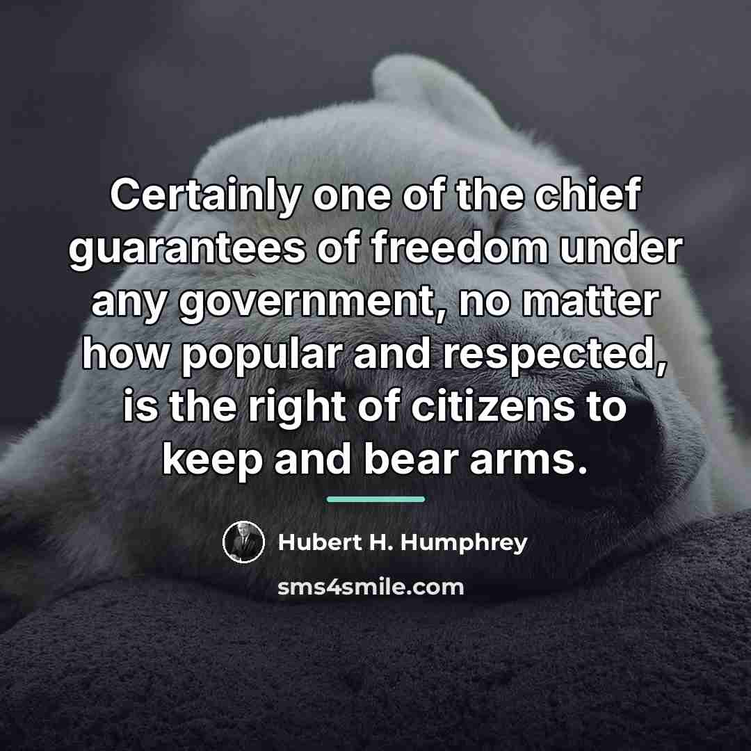 “Certainly one of the chief guarantees of freedom under any…” quote by Hubert H. Humphrey