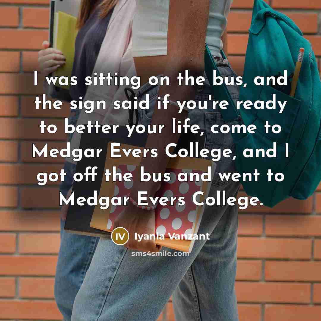 “I was sitting on the bus, and the sign said…” quote by Iyanla Vanzant