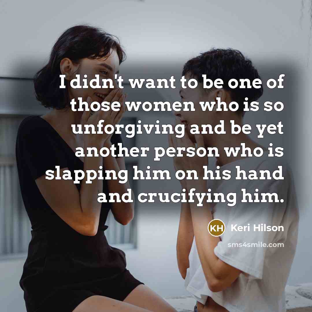 “I didn't want to be one of those women who…” quote by Keri Hilson