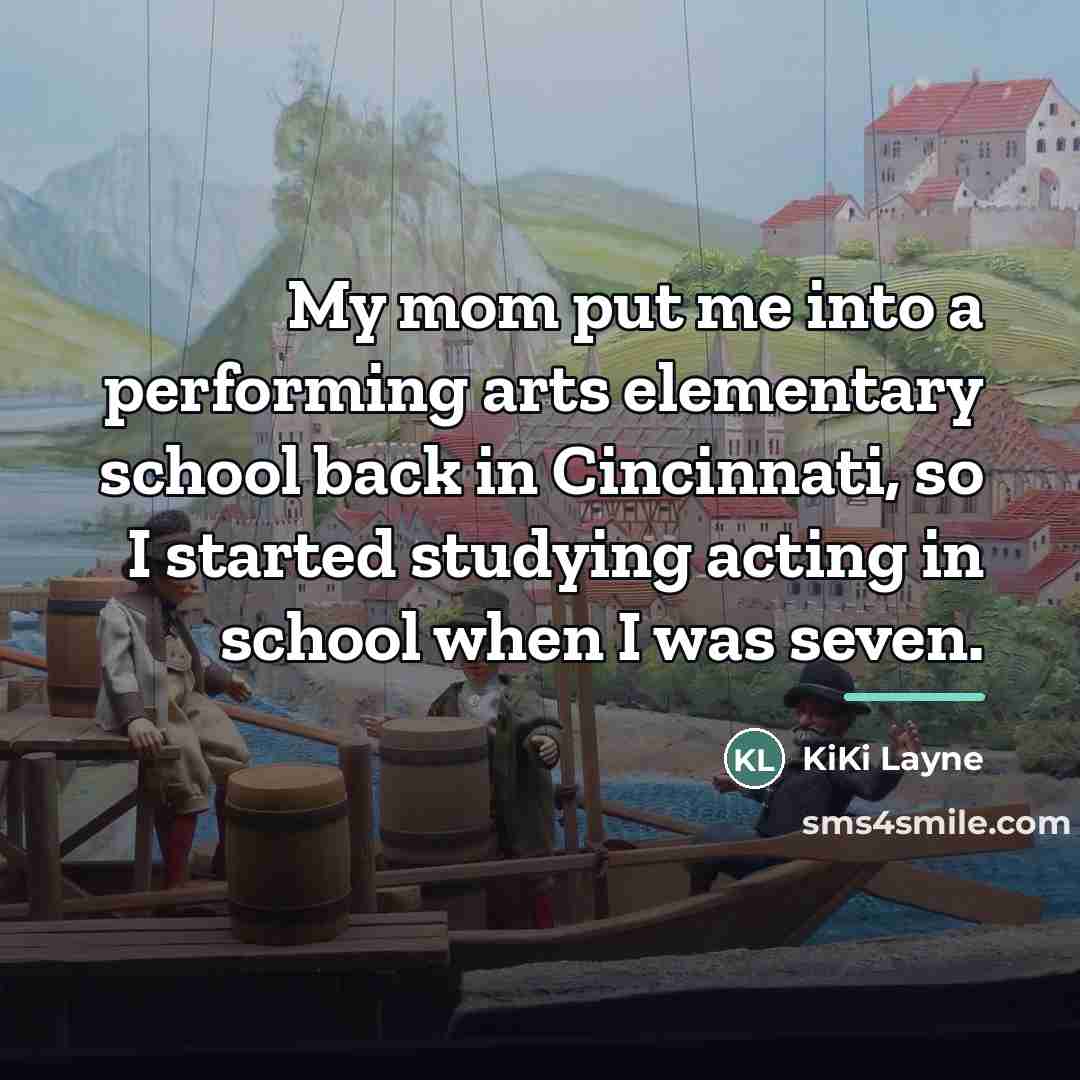 “My mom put me into a performing arts elementary school…” quote by KiKi Layne