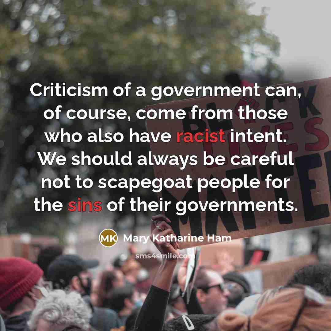 “Criticism of a government can, of course, come from those…” quote by Mary Katharine Ham