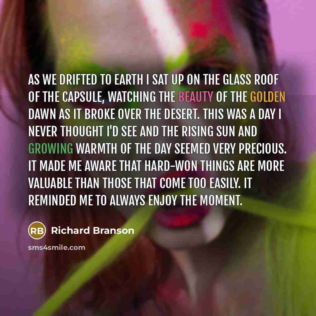 “As we drifted to earth I sat up on the…” quote by Richard Branson