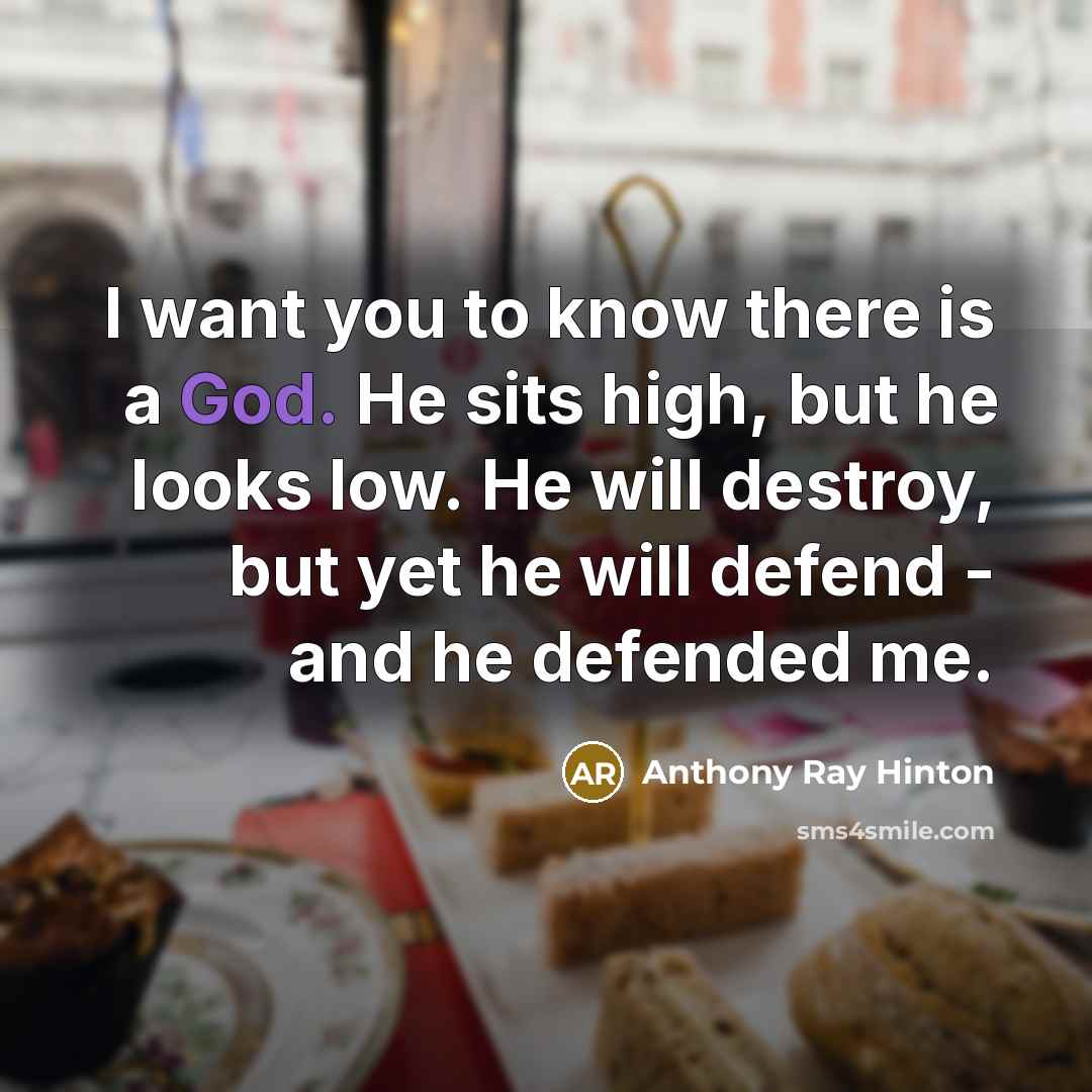“I want you to know there is a God. He…” quote by Anthony Ray Hinton