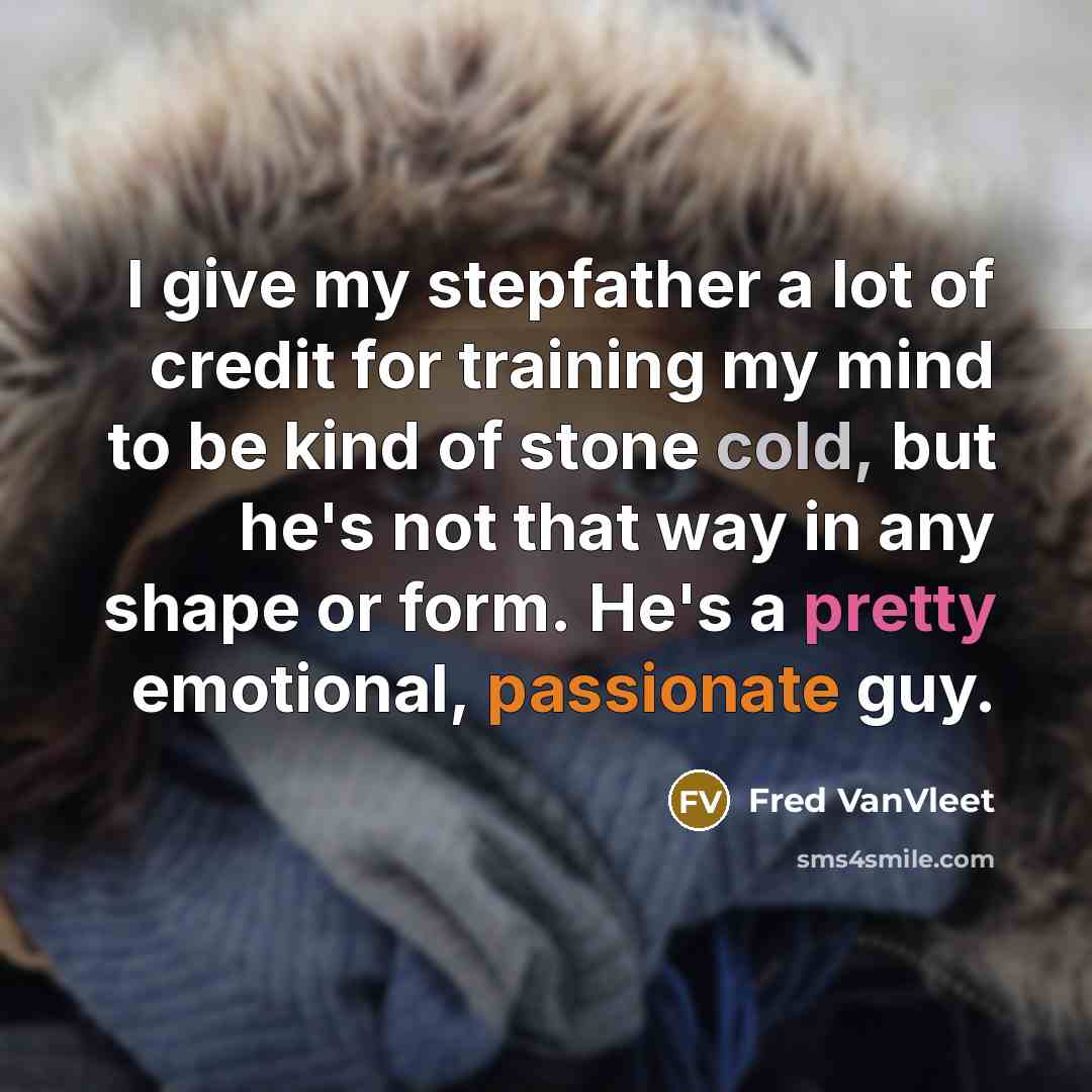 “I give my stepfather a lot of credit for training…” quote by Fred VanVleet