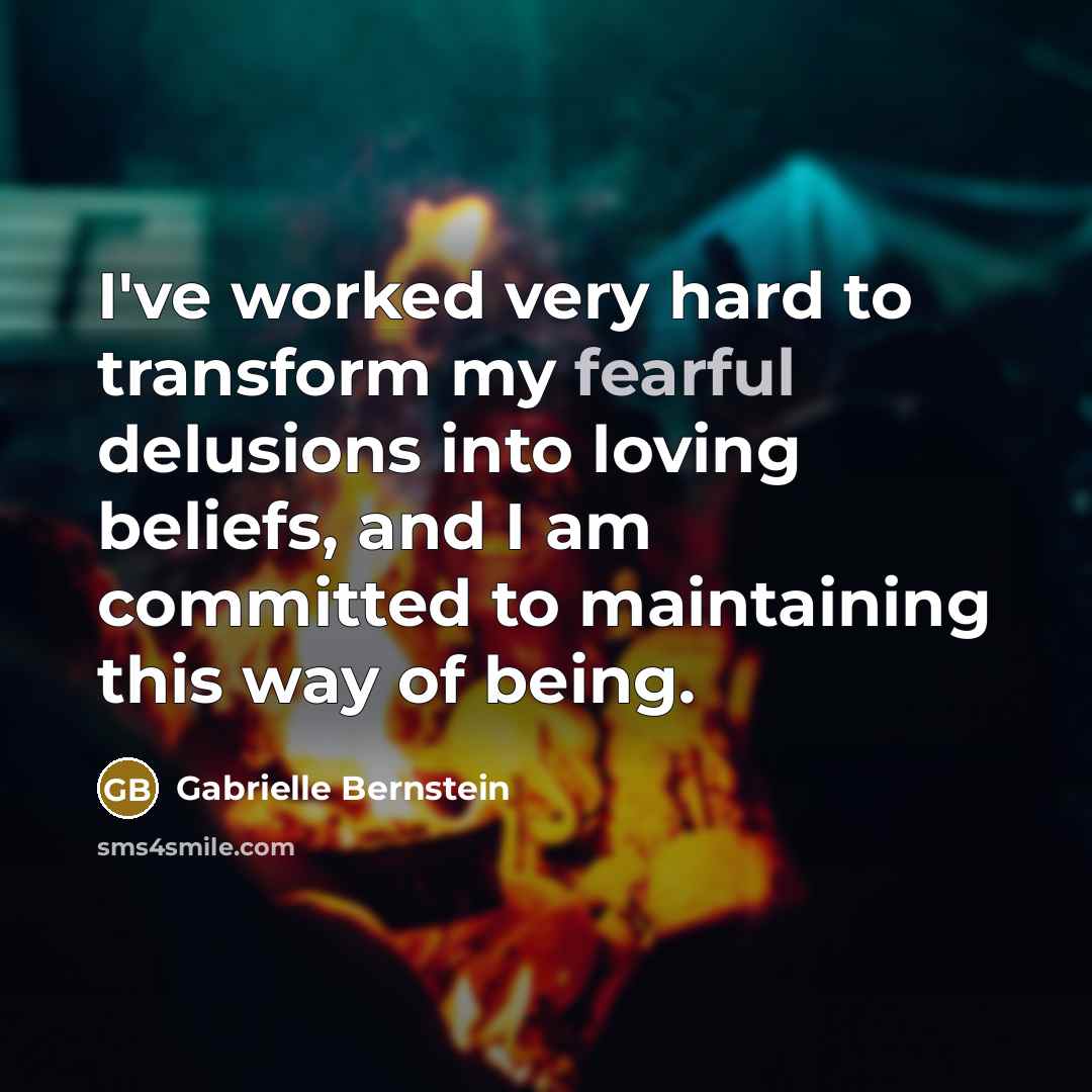 “I've worked very hard to transform my fearful delusions into…” quote by Gabrielle Bernstein