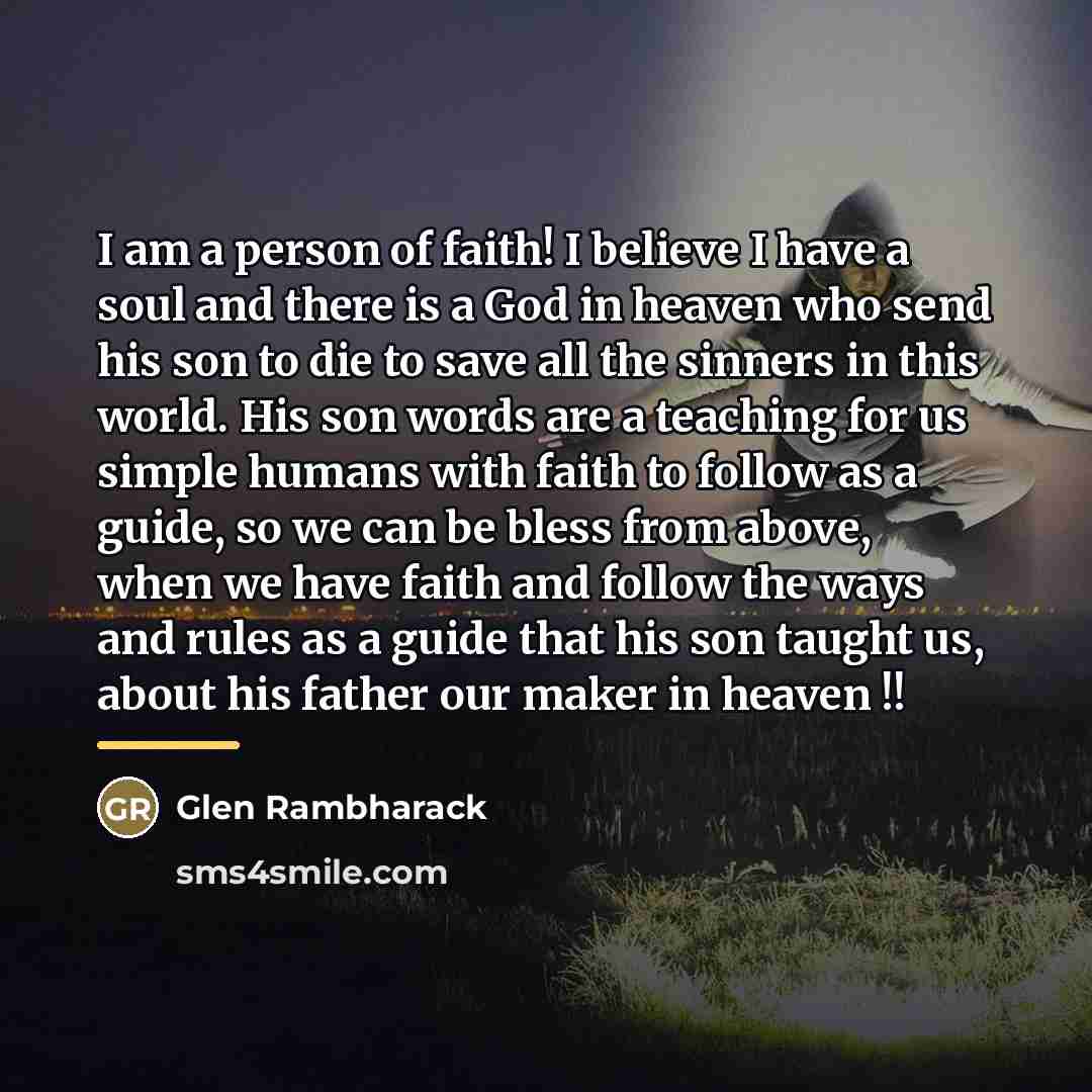 “I am a person of faith! I believe I have…” quote by Glen Rambharack