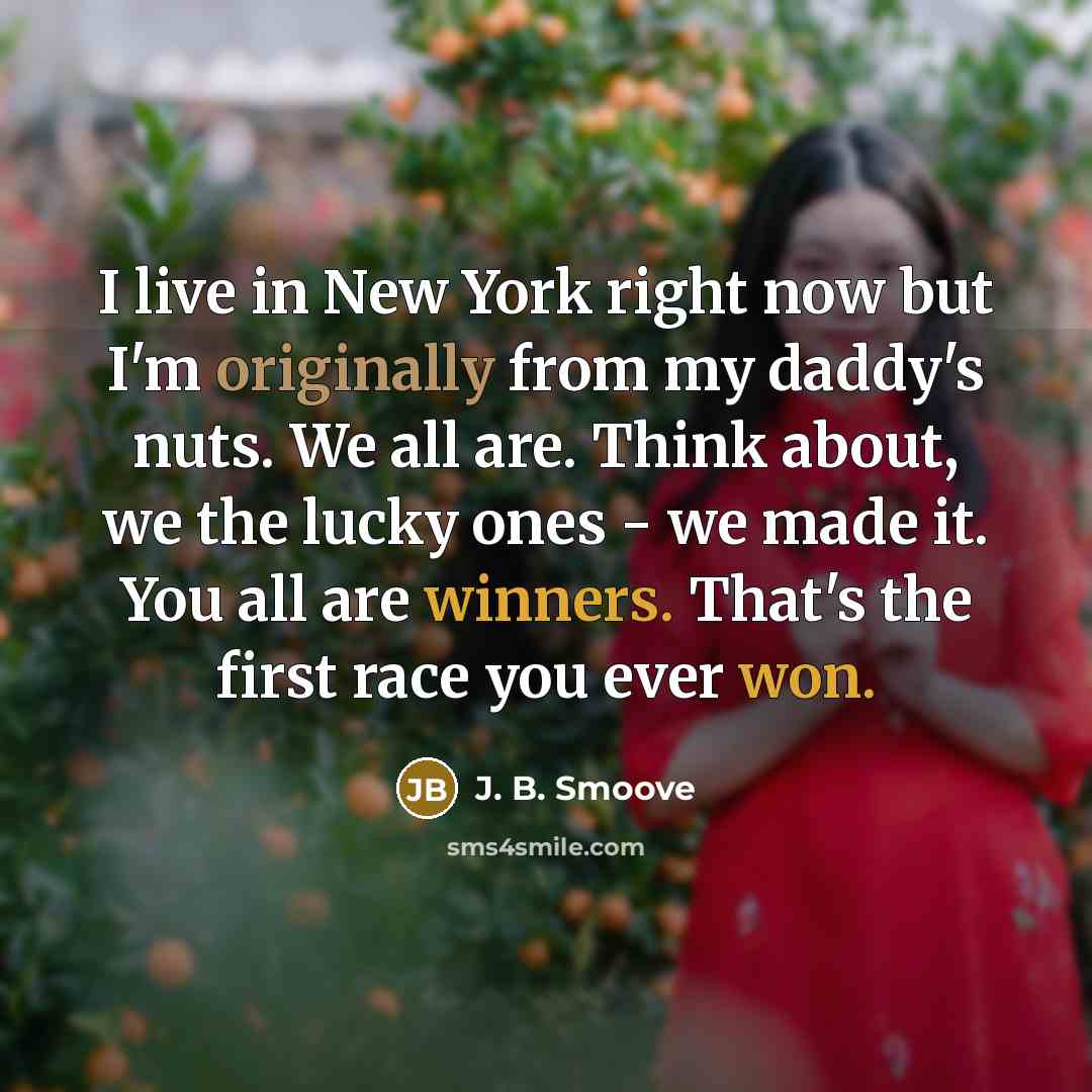 “I live in New York right now but I'm originally…” quote by J. B. Smoove