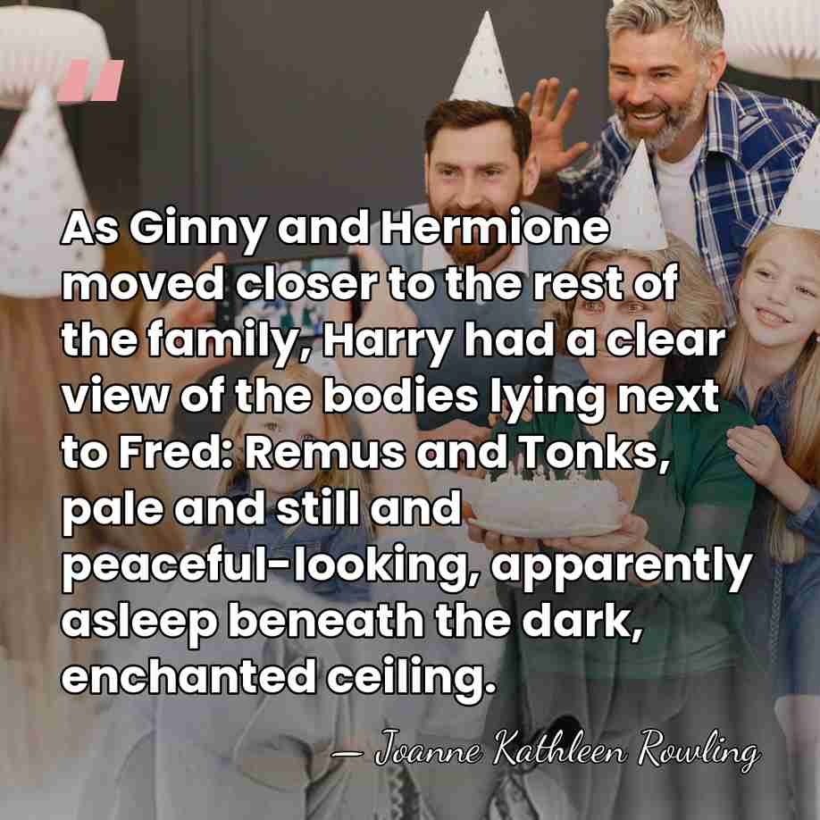 As Ginny and Hermione moved closer to the rest of the family,&hellip; - Joanne Kathleen Rowling