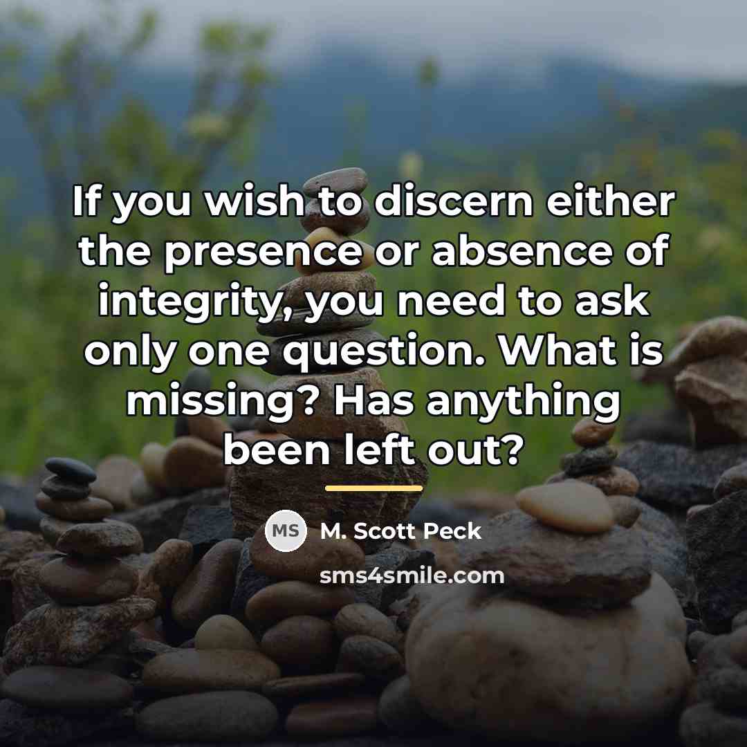 “If you wish to discern either the presence or absence…” quote by M. Scott Peck
