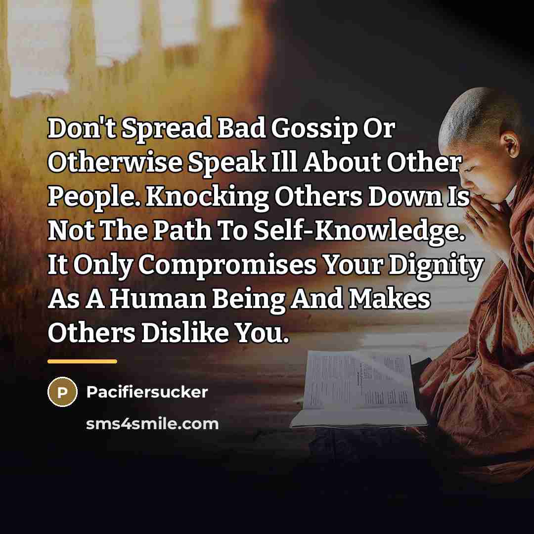 “Don't Spread Bad Gossip Or Otherwise Speak Ill About Other…” quote by Pacifiersucker
