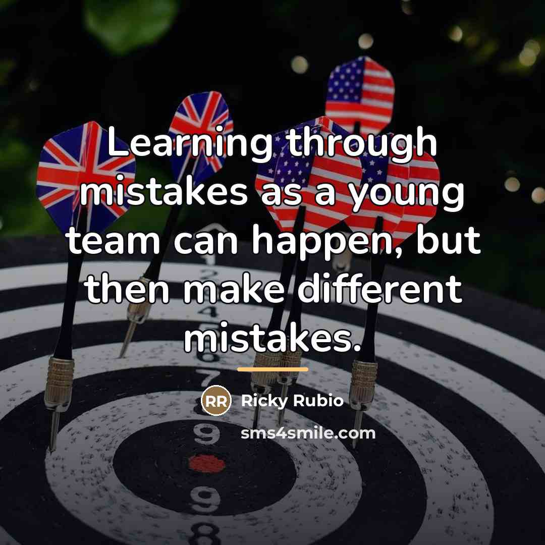 “Learning through mistakes as a young team can happen, but…” quote by Ricky Rubio