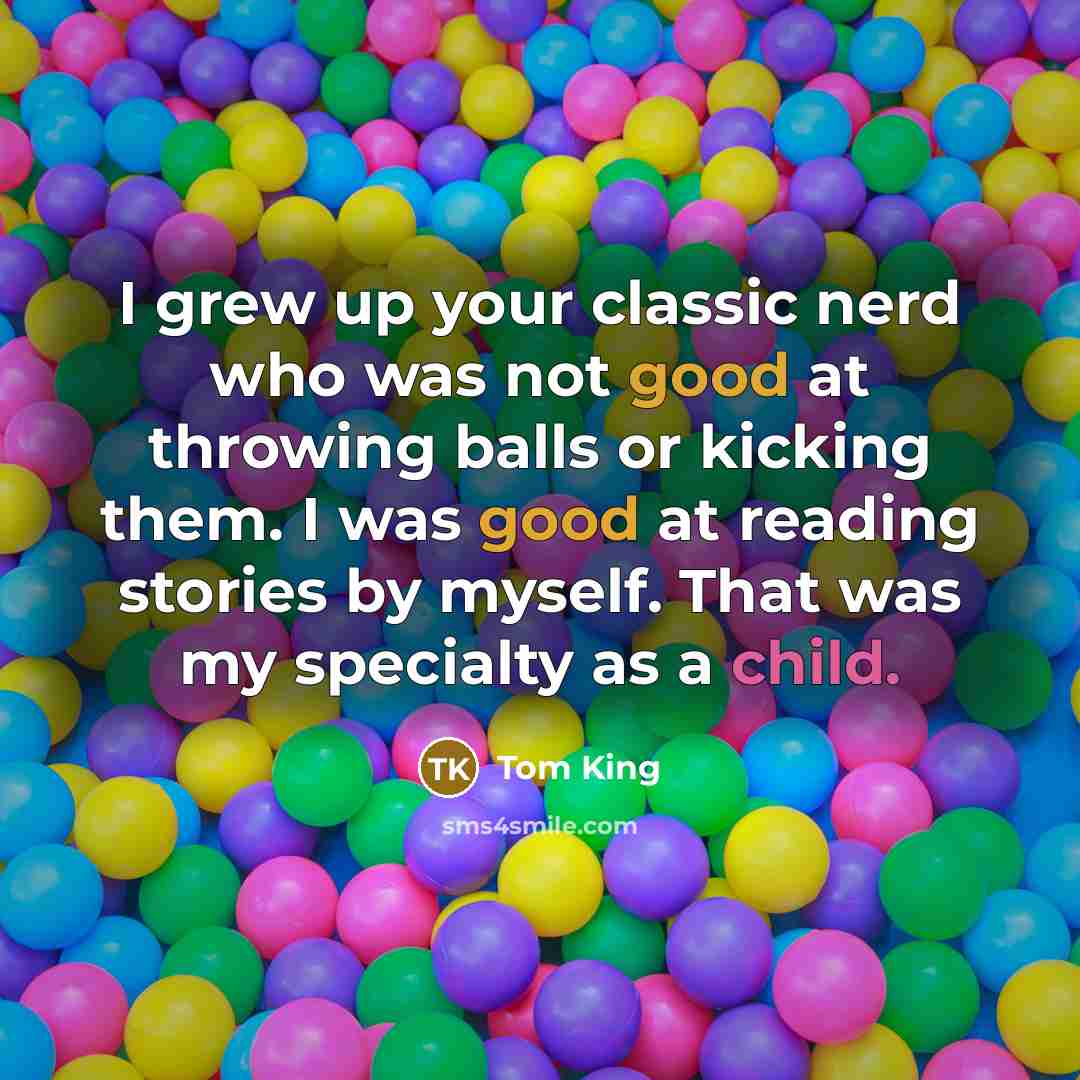 “I grew up your classic nerd who was not good…” quote by Tom King