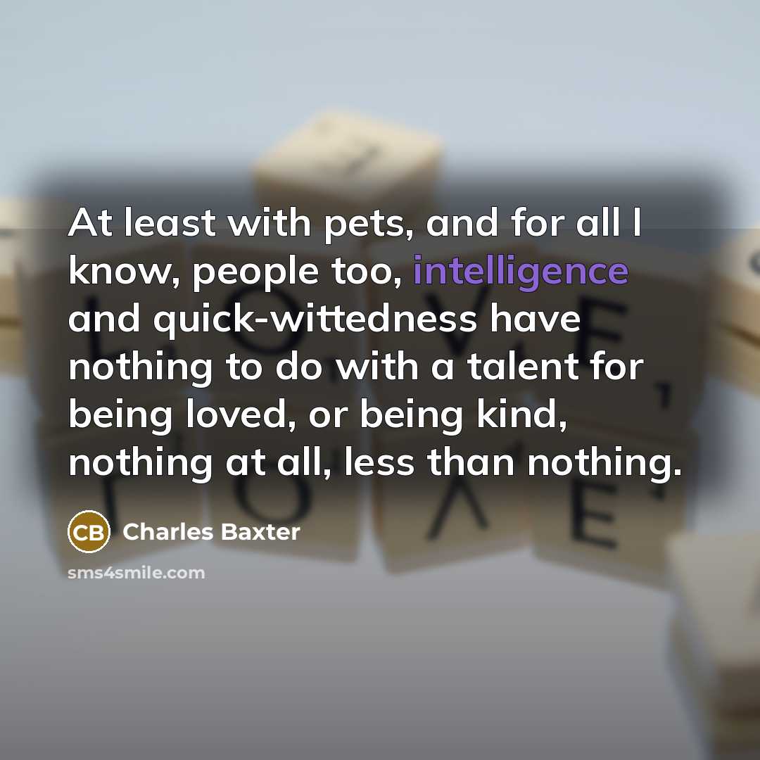 “At least with pets, and for all I know, people…” quote by Charles Baxter
