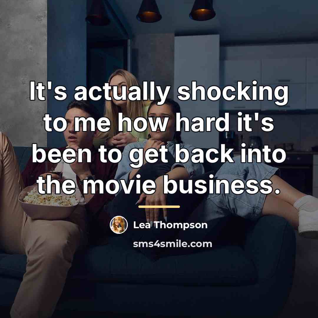 “It's actually shocking to me how hard it's been to…” quote by Lea Thompson