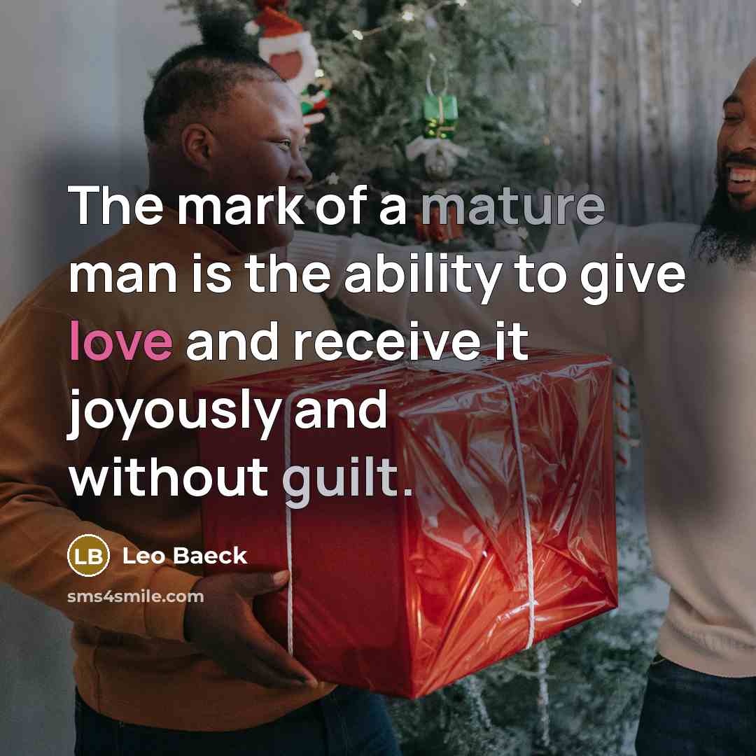 “The mark of a mature man is the ability to…” quote by Leo Baeck