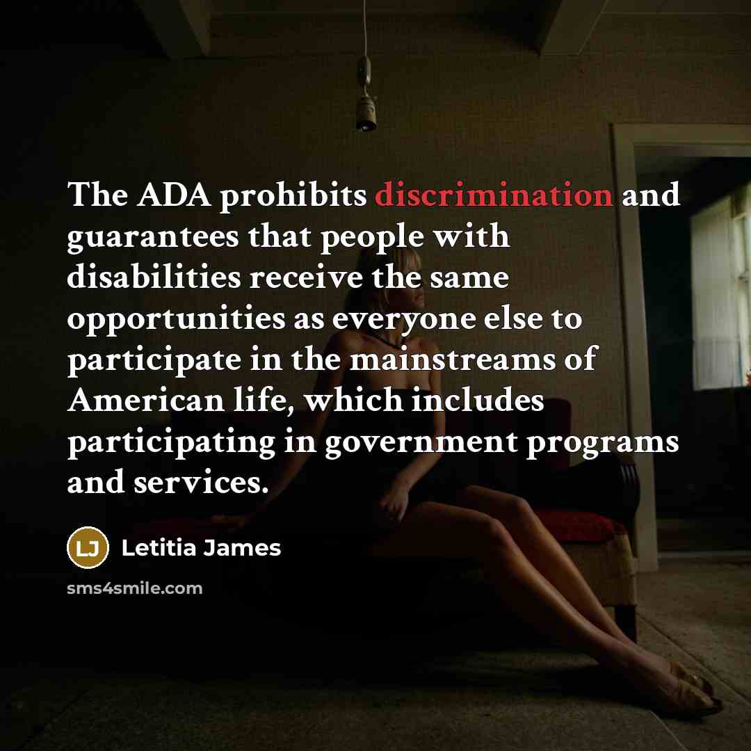 “The ADA prohibits discrimination and guarantees that people with disabilities…” quote by Letitia James