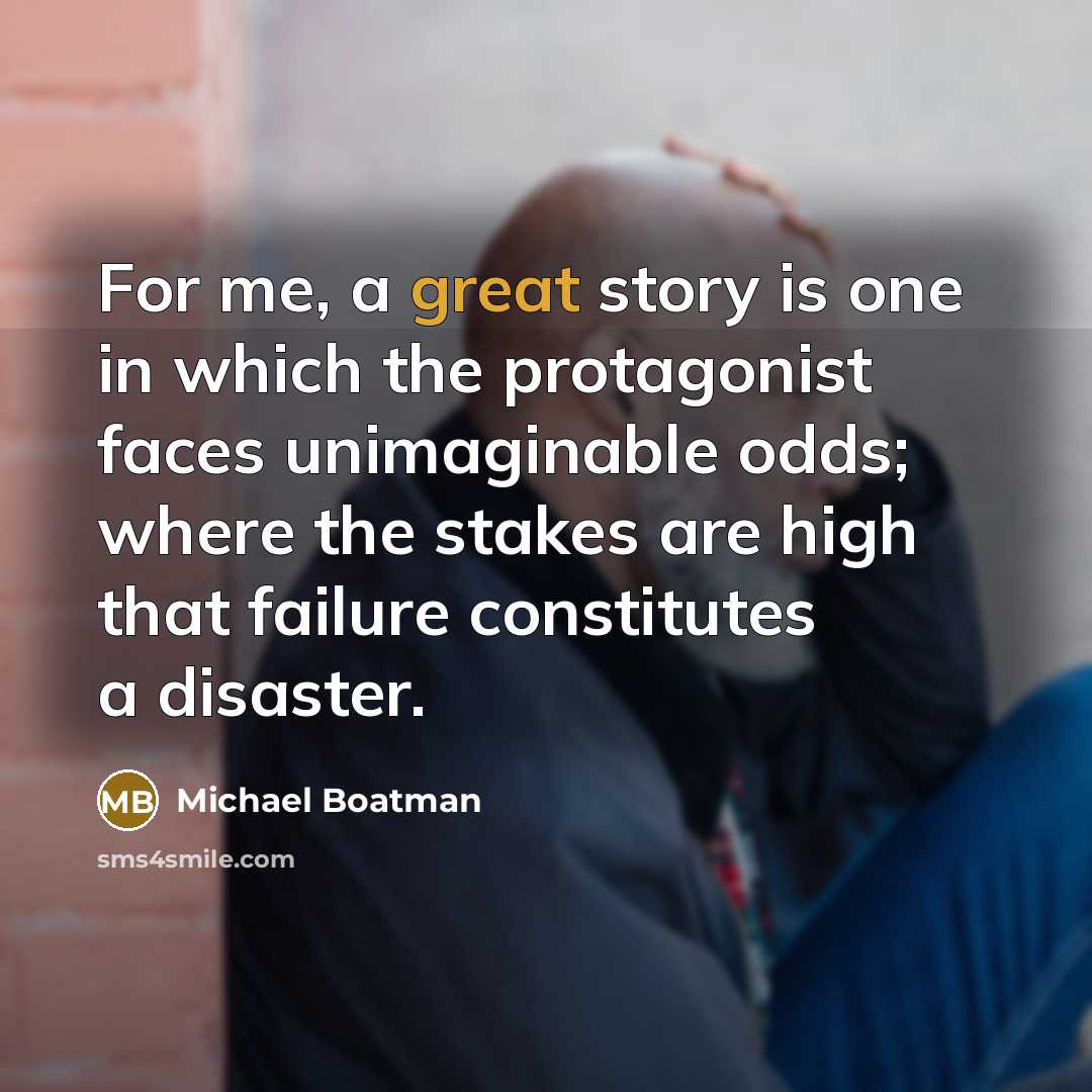 “For me, a great story is one in which the…” quote by Michael Boatman