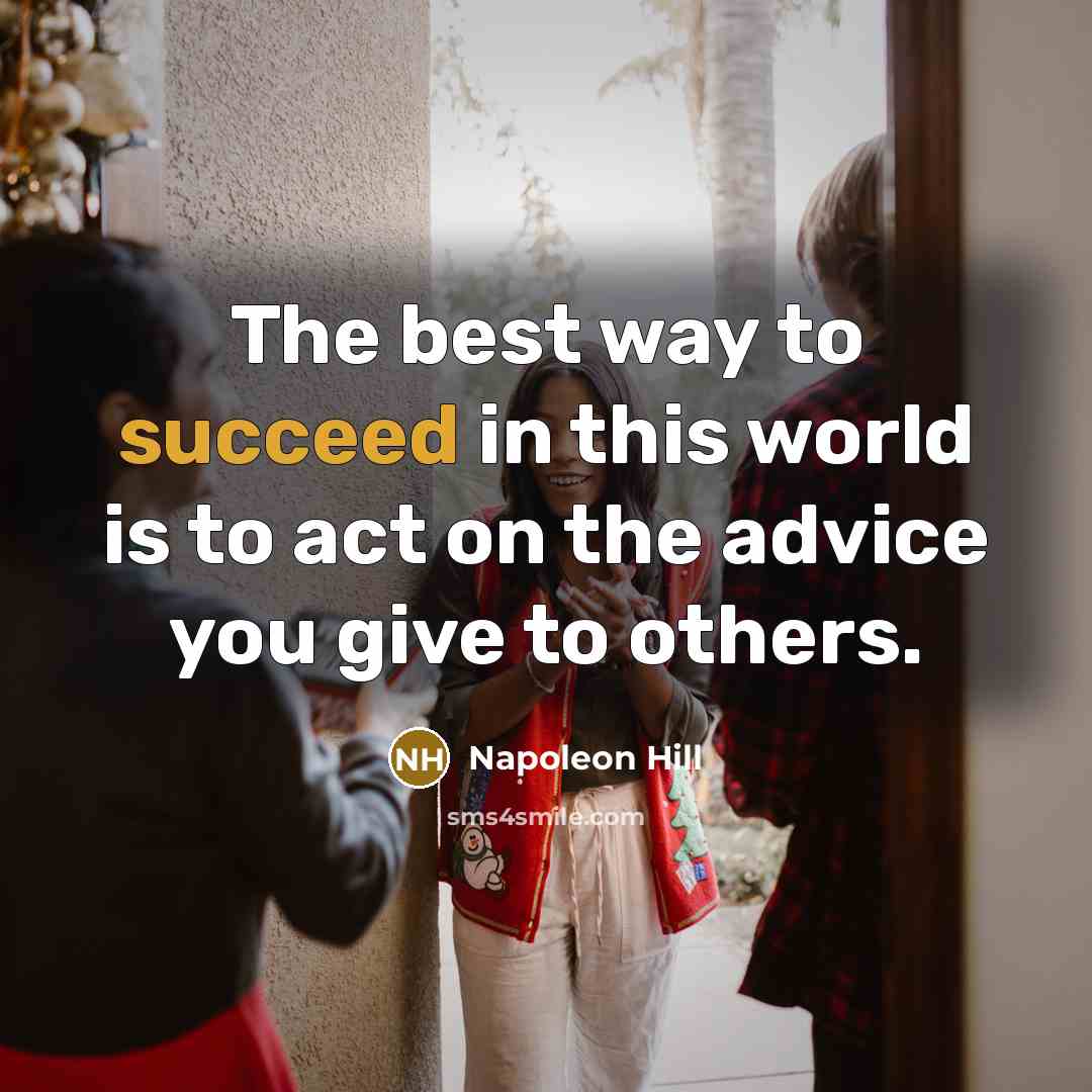 “The best way to succeed in this world is to…” quote by Napoleon Hill