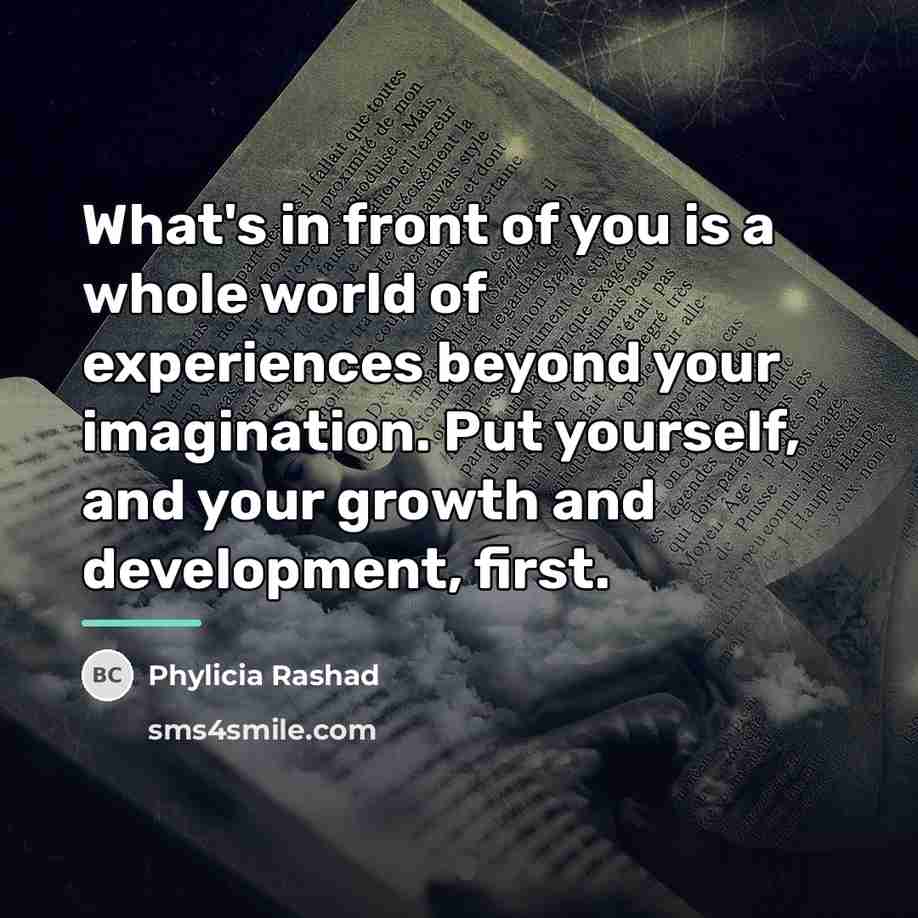 “What's in front of you is a whole world of…” quote by Phylicia Rashad