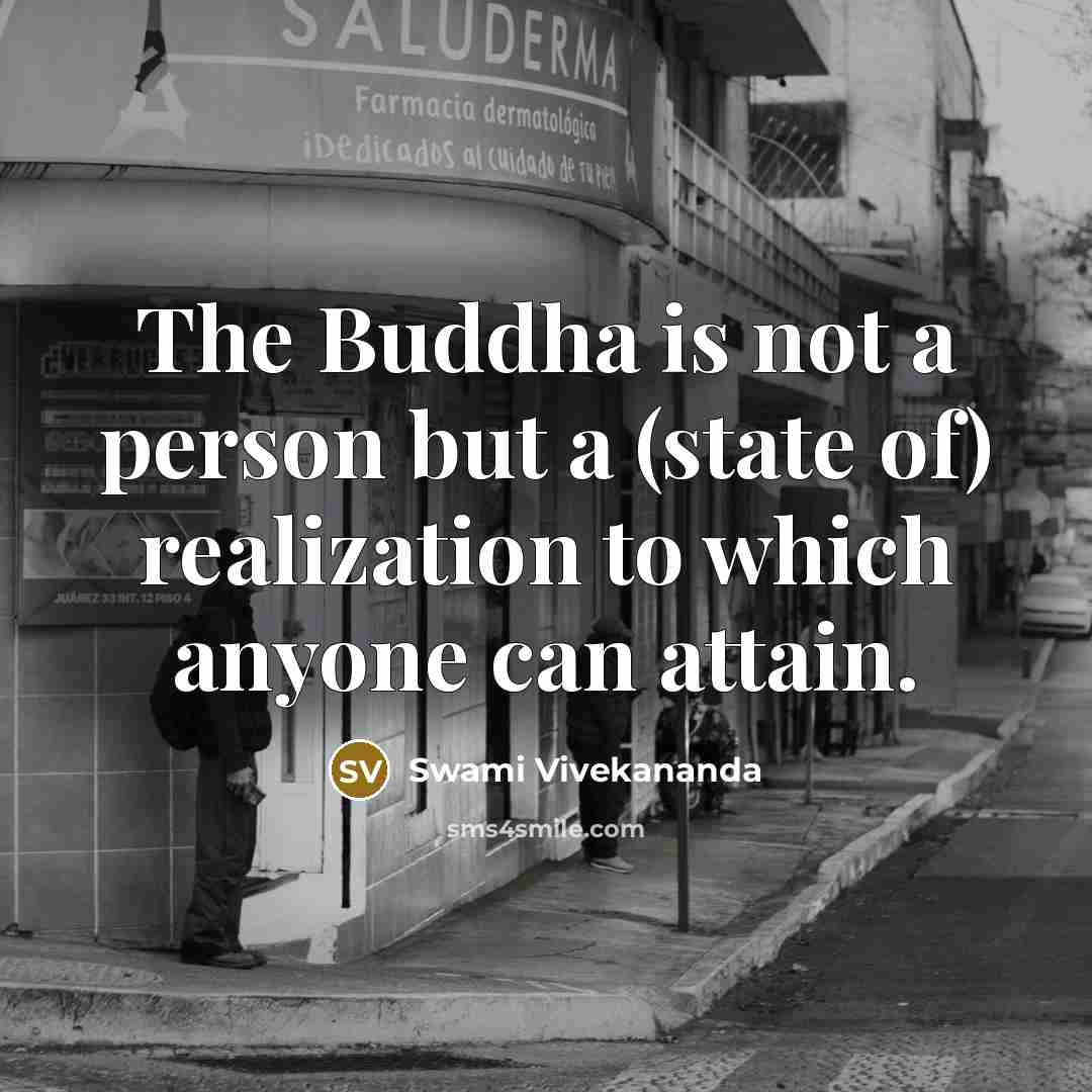 “The Buddha is not a person but a (state of)…” quote by Swami Vivekananda