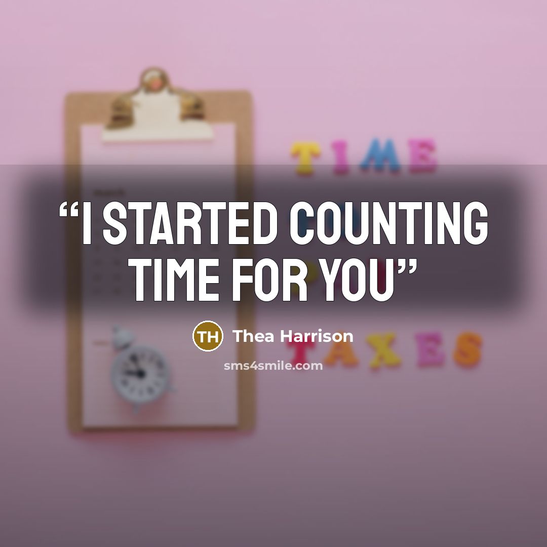 “I started counting time for you” quote by Thea Harrison