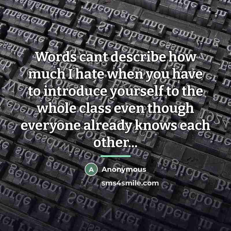 “Words cant describe how much I hate when you have…” quote by Anonymous