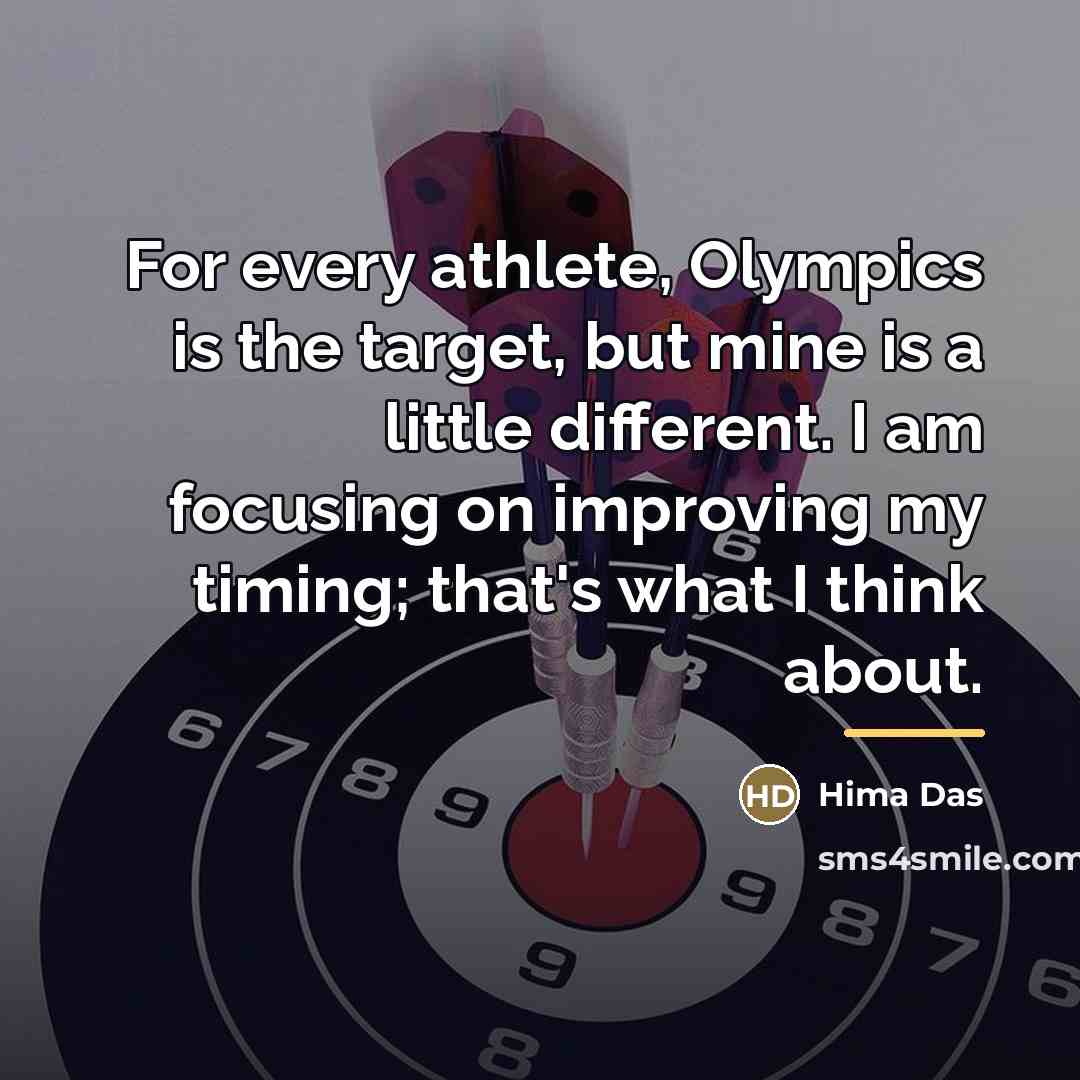 “For every athlete, Olympics is the target, but mine is…” quote by Hima Das