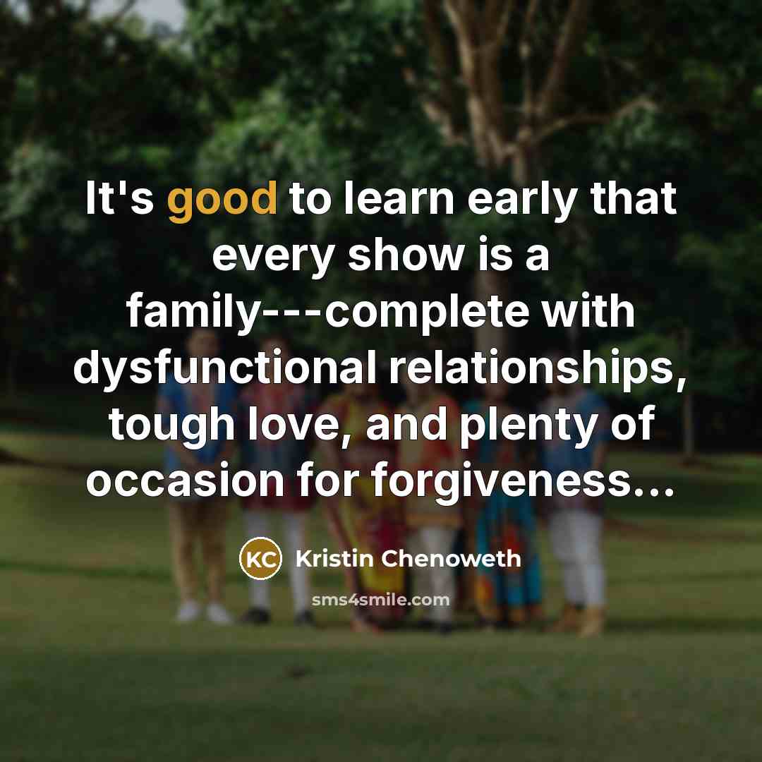 “It's good to learn early that every show is a…” quote by Kristin Chenoweth