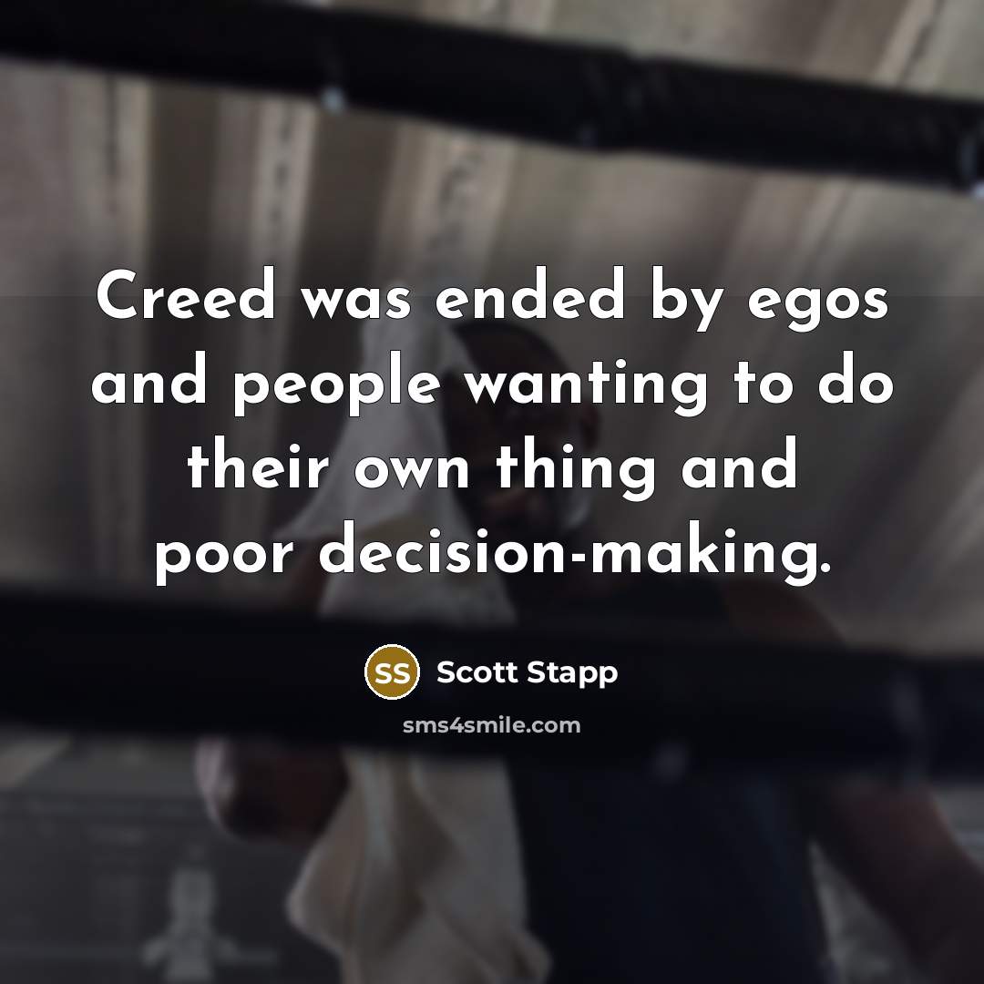 “Creed was ended by egos and people wanting to do…” quote by Scott Stapp