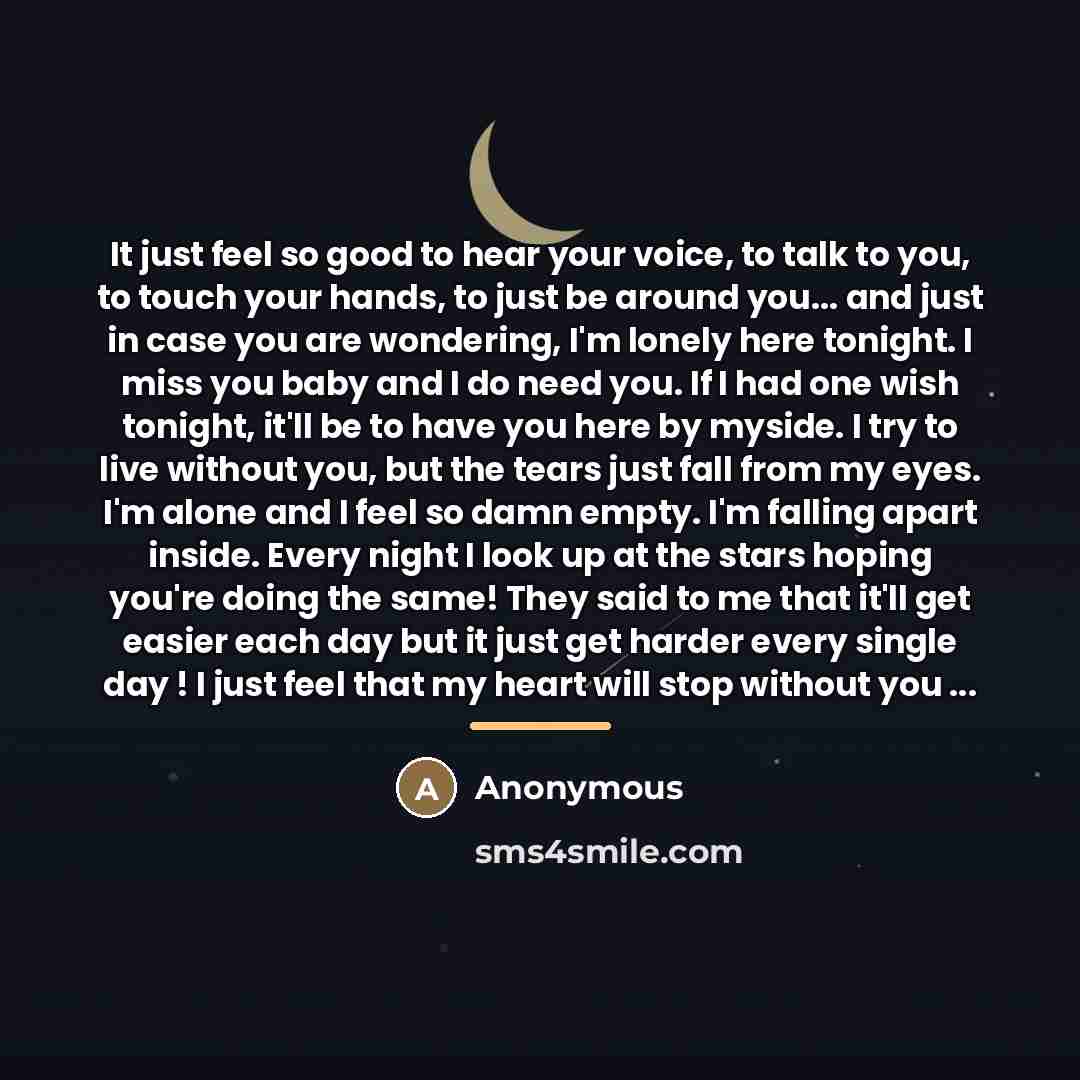 “It just feel so good to hear your voice, to…” quote by Anonymous
