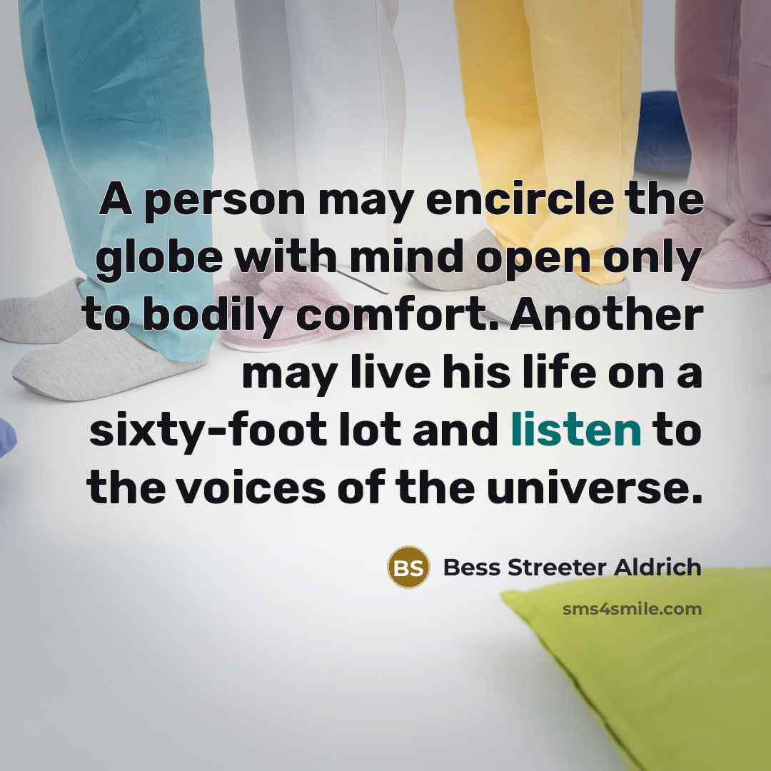 “A person may encircle the globe with mind open only…” quote by Bess Streeter Aldrich