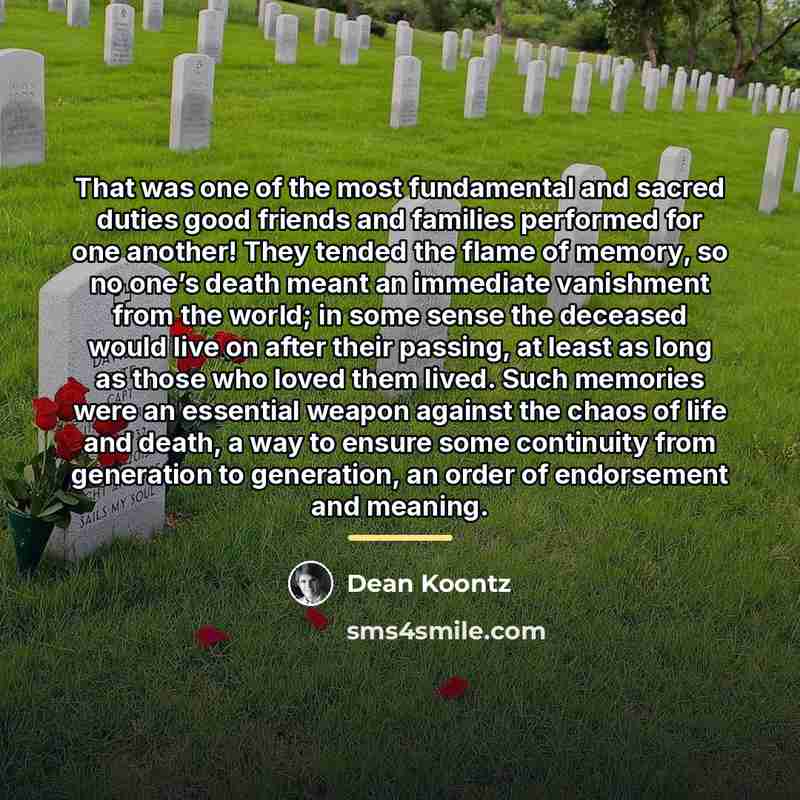 “That was one of the most fundamental and sacred duties…” quote by Dean Koontz