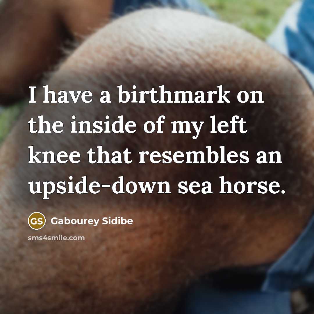 “I have a birthmark on the inside of my left…” quote by Gabourey Sidibe