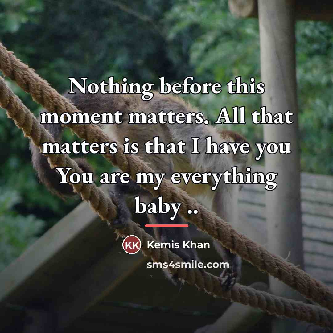 “Nothing before this moment matters. All that matters is that…” quote by Kemis Khan