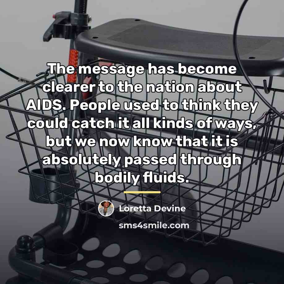 “The message has become clearer to the nation about AIDS.…” quote by Loretta Devine