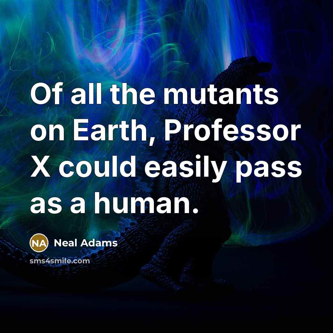“Of all the mutants on Earth, Professor X could easily…” quote by Neal Adams